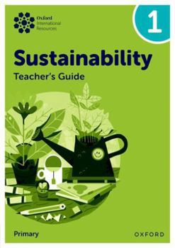 Paperback Oxford University Press Oxford International Sustainability Teachers Guide 1 (Primary). Book