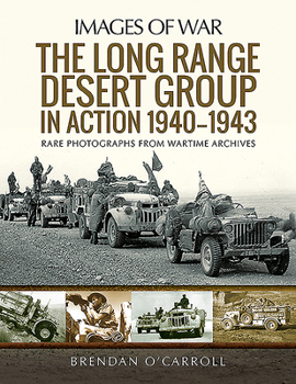 Paperback The Long Range Desert Group in Action 1940-1943 Book