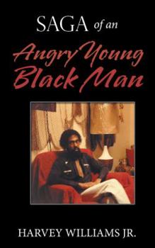 Paperback Saga of an Angry Young Black Man Book
