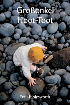 Paperback Großonkel Hoot-Toot [German] Book