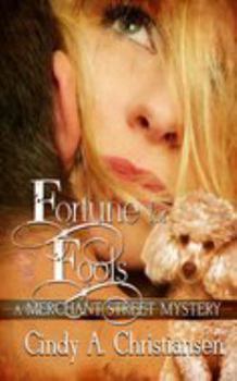 Paperback Fortune for Fools (A Merchant Street Mystery) Book