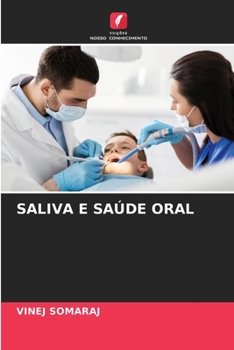 Saliva E Saúde Oral (Portuguese Edition)