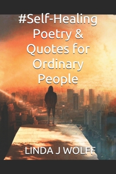 Paperback #Self-Healing Poetry & Quotes for Ordinary People Book