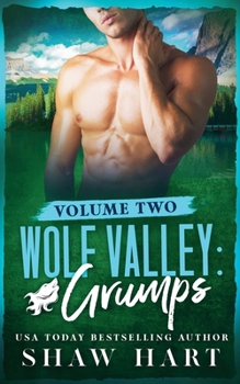 Paperback Wolf Valley: Grumps: Volume Two Book