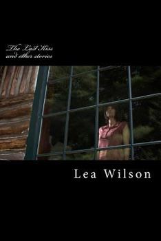 Paperback The Last Kiss: and other stories Book