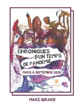 Paperback Chroniques d'un temps de pandémie: Mars à septembre 2020 [French] Book