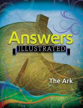 Hardcover Answers Illustrated: The Ark Book