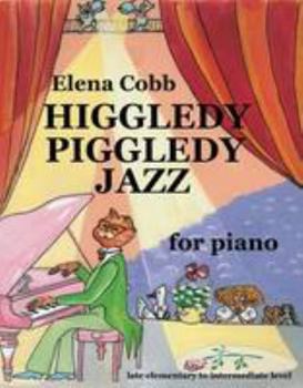 Paperback Higgledy Piggledy Jazz for Piano Book