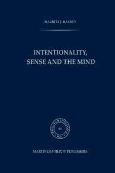 Paperback Intentionality, Sense and the Mind Book