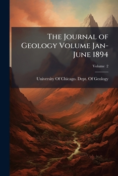 Paperback The Journal of Geology Volume Jan-June 1894 Book