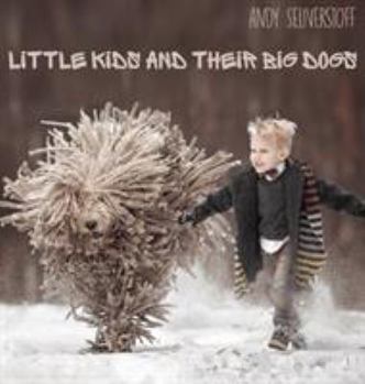 Hardcover Little Kids and Their Big Dogs Book