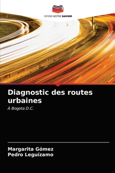 Paperback Diagnostic des routes urbaines [French] Book