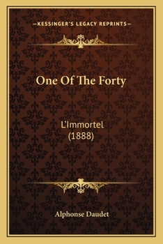 Paperback One Of The Forty: L'Immortel (1888) Book