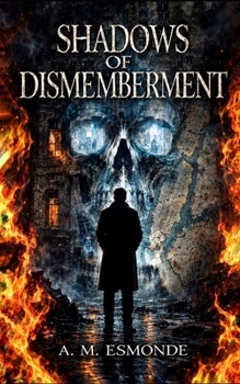 Paperback Shadows of Dismemberment Book