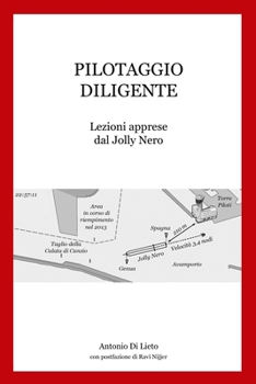 Paperback PIlotaggio Diligente: Lezioni apprese dal Jolly Nero [Italian] Book