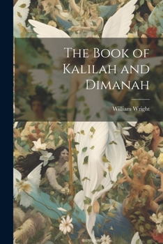 Paperback The Book of kalilah and Dimanah [Syriac] Book