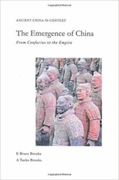 Paperback The Emergence of China: From Confucius to the Empire Book
