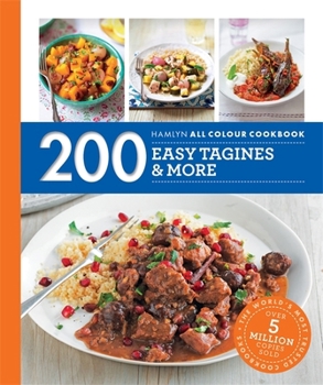 Paperback 200 Easy Tagines and More: Hamlyn All Colour Cookbook Book