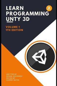 Paperback Learn Programming Unity 3D: C# and Unity Engine - A guide for beginners Book