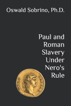 Paperback Paul and Roman Slavery Under Nero's Rule Book