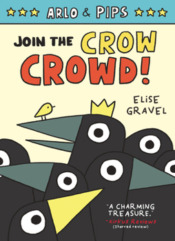 Hardcover Arlo & Pips #2: Join the Crow Crowd! Book