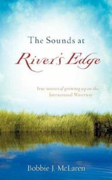 The Sounds At River's Edge