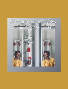 Paperback Short story-scripts of gay romance. Book