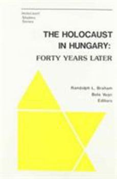 Hardcover The Holocaust in Hungary: A Selected and Compiled Bibliography: 2000-2007 Book