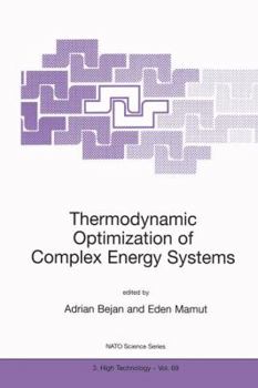 Hardcover Thermodynamic Optimization of Complex Energy Systems Book