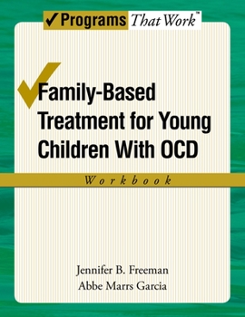 Paperback Family-Based Treatment for Young Children with Ocd Workbook Book