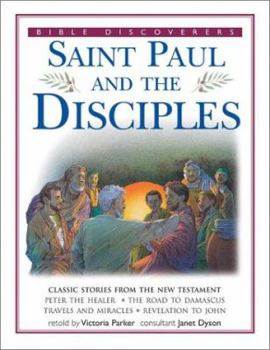 Paperback Saint Paul and the Disciples: Bible Discoverer Series Book