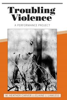 Hardcover Troubling Violence: A Performance Project Book