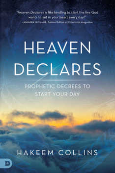 Paperback Heaven Declares: Prophetic Decrees to Start Your Day Book