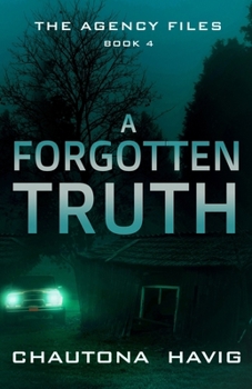 Paperback A Forgotten Truth (The Agency Files) Book