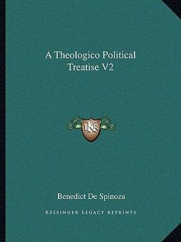 Paperback A Theologico Political Treatise V2 Book