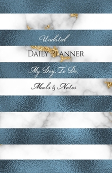 Paperback Undated Daily Planner - My Day, To Do, Meals & Notes Book