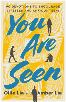 Paperback You Are Seen: 90 Devotions to Encourage Stressed and Anxious Teens: A Teen Devotional Book