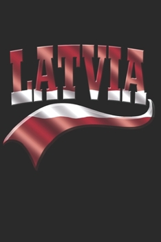 Paperback Latvia Notebook: Latvia Notebook - college book - diary - journal - booklet - memo - composition book - 120 sheets - Dot Grid paper 6x9 Book