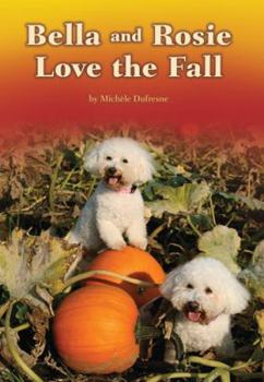 Paperback Bella and Rosie Love the Fall Book