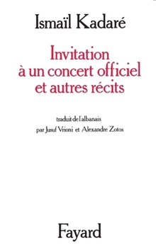 Paperback Invitation à un concert officiel et autres récits [French] Book
