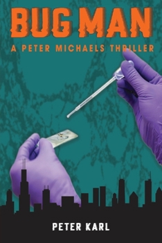 Paperback Bug Man: A Peter Michaels Thriller Book