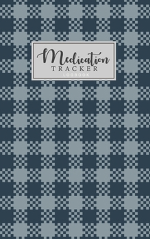 Paperback Medication tracker logbook: Planner Medication log book Track Medicine, Dosage Frequency, Monday To Sunday For 53 weeks medical reminder and recor Book