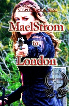 Paperback MaelStrom to London: Emily Black Saga Book