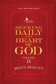 Paperback Seeking Daily the Heart of God Volume II Book