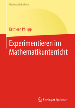 Paperback Experimentieren Im Mathematikunterricht [German] Book