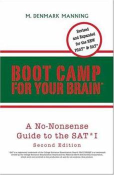 Paperback Boot Camp for Your Brain: A No-Nonsense Guide to the SAT* I, 3rd Edition Book