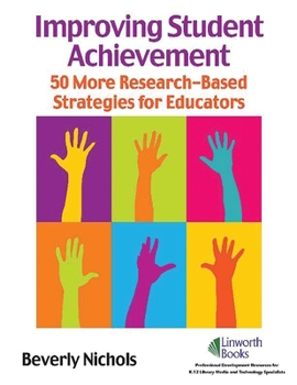 Paperback Improving Student Achievement: 50 More Research-Based Strategies for Educators [With CDROM] Book