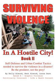 Paperback Surviving Violence in a Hostile City: Book LL Book