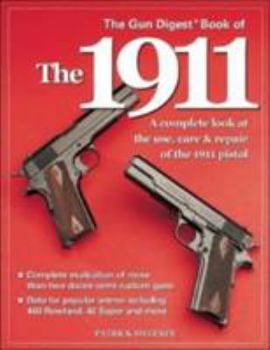 Paperback The Gun Digest Book of the 1911 Book