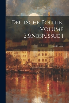 Paperback Deutsche Politik, Volume 2, Issue 1 [German] Book